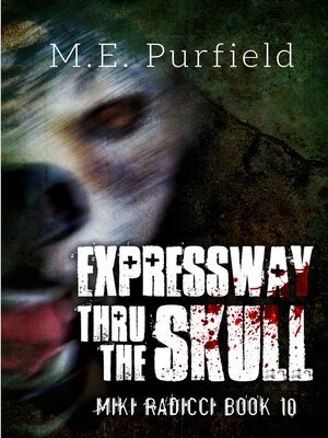 cover image of Expressway Thru the Skull